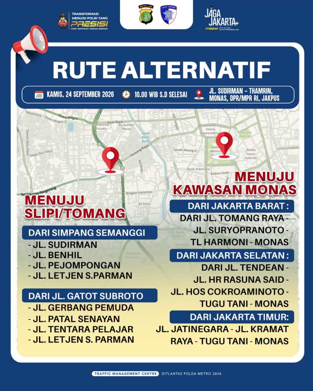 Atur Kelancaran Lalu Lintas Saat Penyampaian Aspirasi Masyarakat, Polda Metro Jaya Hari Ini Terjunkan 1.550 Personel
